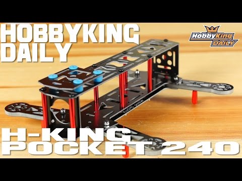 H-King Pocket 240 FPV Quad - HobbyKing Daily - UCkNMDHVq-_6aJEh2uRBbRmw