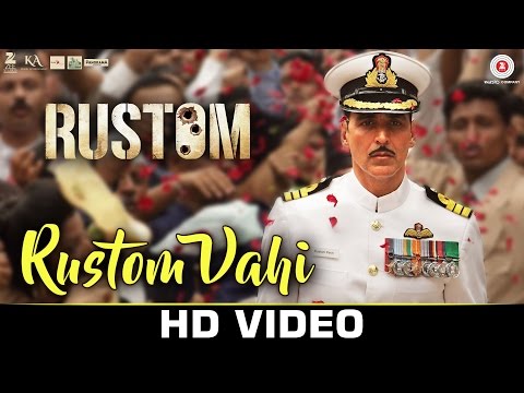 Rustom Vahi Lyrics (Title Song) - Akshay Kumar