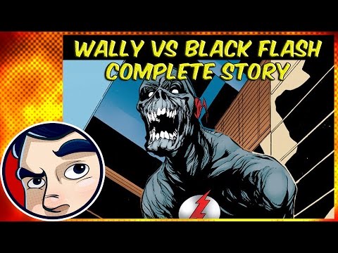 Flash "Wally West VS Black Flash" - Complete Story | Comicstorian - UCmA-0j6DRVQWo4skl8Otkiw