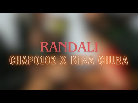Chapo 102 X Nina Chuba - Randali Lyrics 🏚️🚫