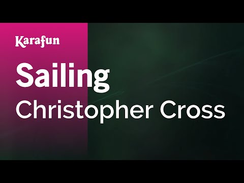 Karaoke Sailing - Christopher Cross * - UCbqcG1rdt9LMwOJN4PyGTKg