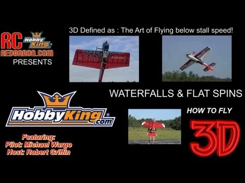 HobbyKing 3D - HOW TO FLY 3D w/ Michael Wargo Part 3 - Waterfalls & Flat Spins - UCkNMDHVq-_6aJEh2uRBbRmw