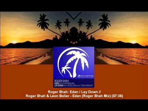 Roger Shah & Leon Bolier - Eden (Roger Shah Mix) [MAGIC053.01] - UCtzmeuGQKg5BUe5u6bmmyuA