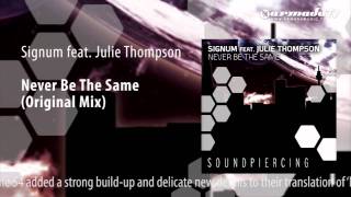 Signum feat. Julie Thompson - Never Be The Same (Extended Mix)