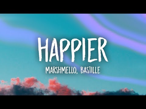 Marshmello, Bastille - Happier (Lyrics) - UCn7Z0uhzGS1KjnO-sWml_dw