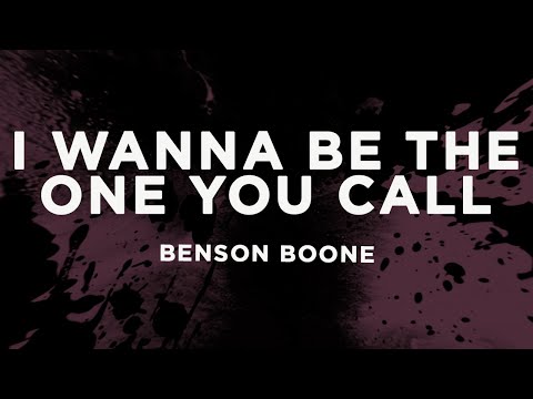 Benson Boone - I Wanna Be The One You Call (Lyrics)