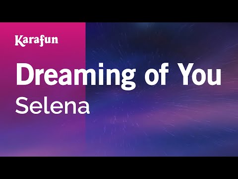 Karaoke Dreaming Of You - Selena * - UCbqcG1rdt9LMwOJN4PyGTKg