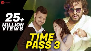 TIME PASS - 3 (Full Song)| Manjeet Panchal, Anjali Raghav, Gourav| New Haryanvi Songs Haryanavi 2019