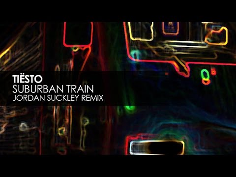 Tiësto - Suburban Train (Jordan Suckley Remix) - UCvYuEpgW5JEUuAy4sNzdDFQ