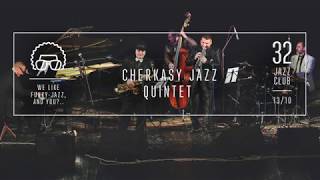 Cherkasy Jazz Quintet – We Like Funky-Jazz, and You ?…