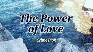 The Power Of Love - KARAOKE VERSION - as popularized by Celine Dion