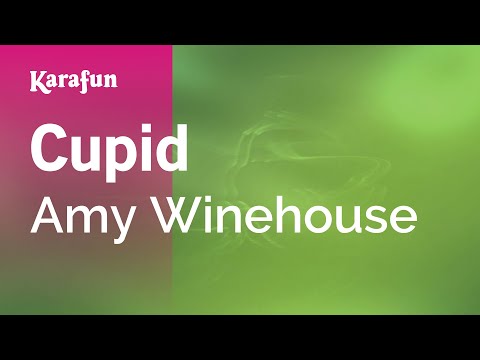 Karaoke Cupid - Amy Winehouse * - UCbqcG1rdt9LMwOJN4PyGTKg