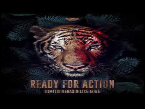 Dimitri Vegas & Like Mike - Ready For Action (Original Mix)