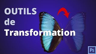 Les outils de transformation