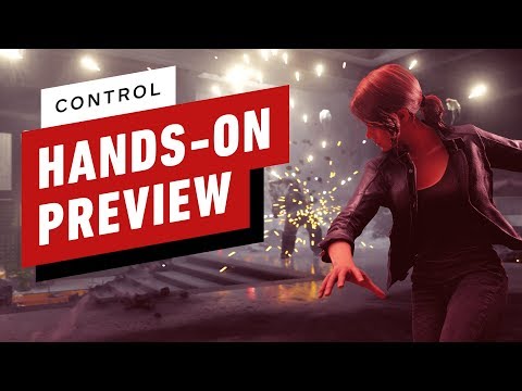 Control Hands-On Preview: It Feels Good to Break Things - UCKy1dAqELo0zrOtPkf0eTMw