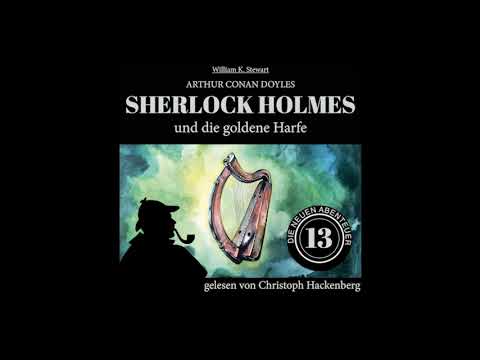 Sherlock Holmes und die goldene Harfe (Die neuen Abenteuer, Folge 13) - Christoph Hackenberg