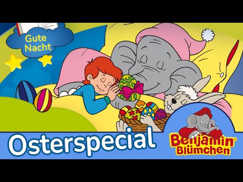 🐘🌸 Benjamin Blümchen - Kuscheln mit dem Osterhasen: Oster Special! 🌸🐰
