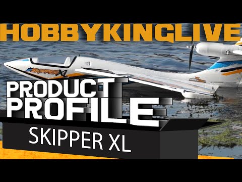 HobbyKing Live -  Product Profile - Skipper XL - UCkNMDHVq-_6aJEh2uRBbRmw