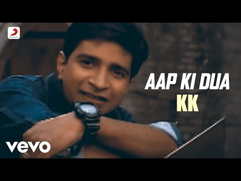 KK - Aap Ki Dua - UC3MLnJtqc_phABBriLRhtgQ