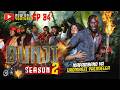 BUNJI Season 02 Episode 34