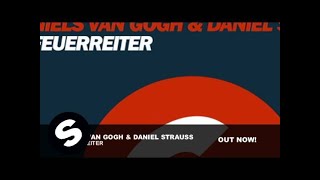 Niels van Gogh & Daniel Strauss - Feuerreiter (Original Mix)