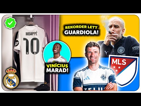 Real Madrid: Vinícius MARAD, Mbappé az új 10-es! Guardiola REKORDER LETT! Megvan Müller ÚJ KLUBJA!