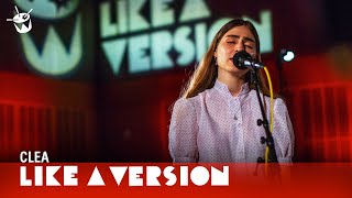 Clea - 'Dreaming' (live for Like A Version)