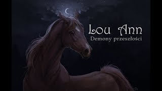 "Lou Ann - Demony Przeszłości" [Oryginalny film z modelami koni]