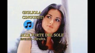 Gigliola Cinguetti - Alle porte del sole (English lyrics - Letra Español)