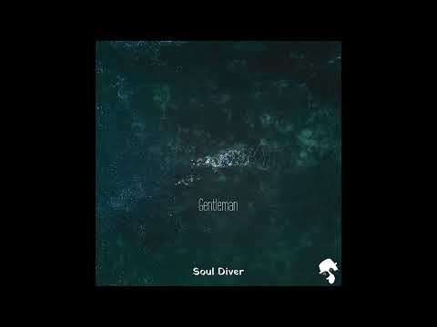 Gentleman - Soul Diver (Original Mix)