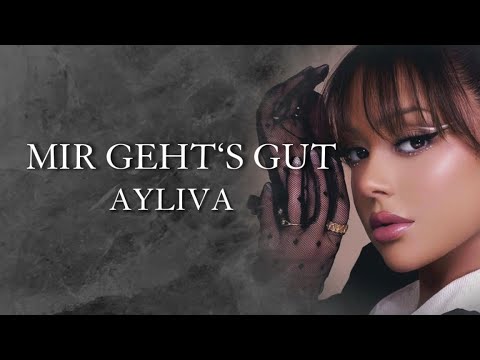 AYLIVA - Mir geht’s gut [Lyrics]