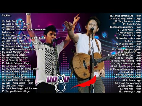 Kumpulan Lagu Noah dan Ungu Populer | Lagu Nostalgia Tahun 2000an