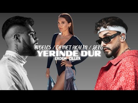 Lvbelc5 | Demet Akalın | SEFO - Yerinde Dur (Erdem Çiller Remix) [2025]