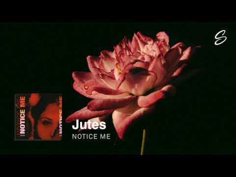 Jutes - Notice Me (Prod. Strong Symphony) - UCqhNRDQE_fqBDBwsvmT8cTg