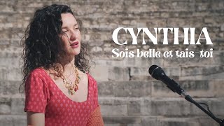 Cynthia - Sois belle et tais-toi (Version acoustique)