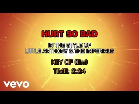 Little Anthony & The Imperials - Hurt So Bad (Karaoke) - UCQHthJbbEt6osR39NsST13g