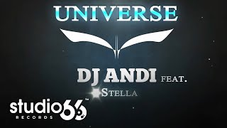 Dj Andi feat. Stella - Universe (Audio)