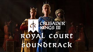 Crusader Kings III - Royal Court | OST 1 - Main Theme Suite | SOUNDTRACK
