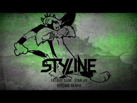 Fatboy Slim - Star 69 (Styline Remix) - UCPlI9_18iZc0epqxGUyvWVQ