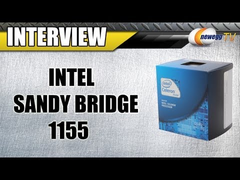 Newegg TV: Introducing the Intel Sandy Bridge Socket 1155 Platform - UCJ1rSlahM7TYWGxEscL0g7Q