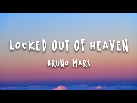 Locked Out Of Heaven - Bruno Mars | 1 Hour Loop/Lyrics |