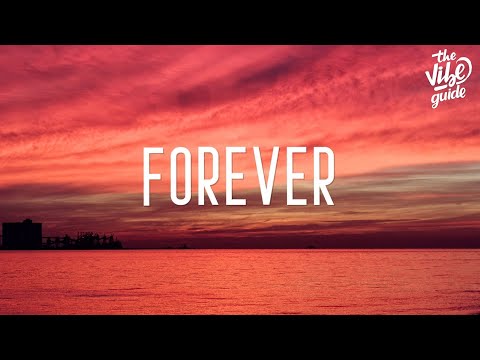 Justin Bieber - Forever (Lyrics) ft. Post Malone & Clever