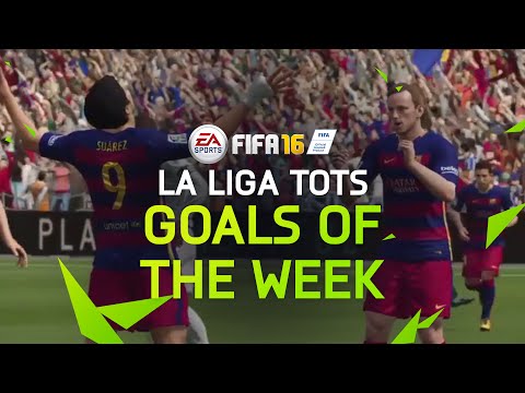 FIFA 16 - Best Goals of the Week - La Liga TOTS - UCoyaxd5LQSuP4ChkxK0pnZQ