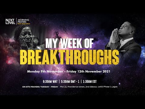 Next Level Prayers  My Week Of Breakthroughs  Pst Bolaji Idowu  8th November 2021