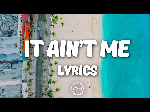 Kygo, Selena Gomez - It Ain't Me (Lyrics) - UCmDM6zuSTROOnZnjlt2RJGQ