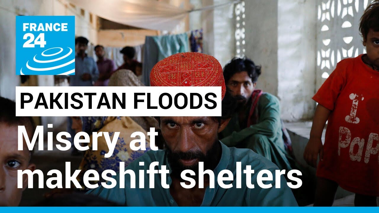 ‘Better off dead’: Makeshift shelters offer little comfort to Pakistan flood victims