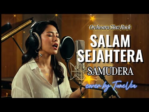 Salam Sejahtera - Samudera | Versi Slow Rock Orkestra Tribute (Cover by TuneVia)