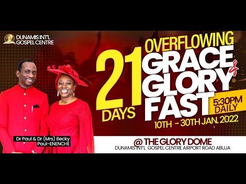 OVERFLOWING GRACE AND GLORY FAST DAY 9. 18-01-2022