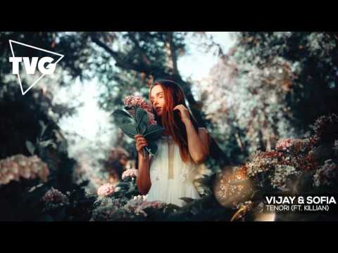 Vijay & Sofia ft. Killian - Tenori - UCxH0sQJKG6Aq9-vFIPnDZ2A