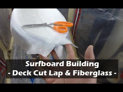 Cutting Fiberglass for Deck and Taping Cut-Lap of a Surfboard: How to Build a Surfboard #27 - UCAn_HKnYFSombNl-Y-LjwyA